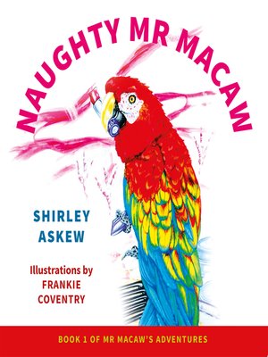 cover image of Naughty Mr Macaw